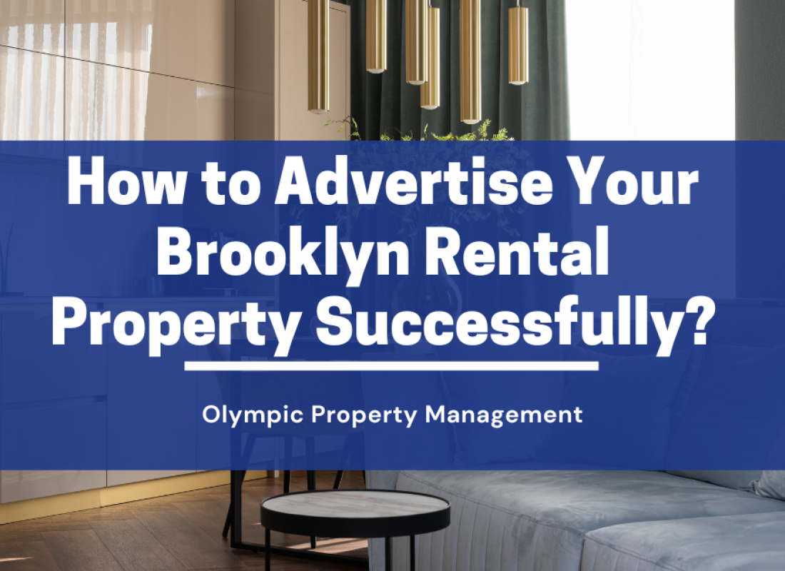 How to Advertise Your Brooklyn Rental Property Successfully?