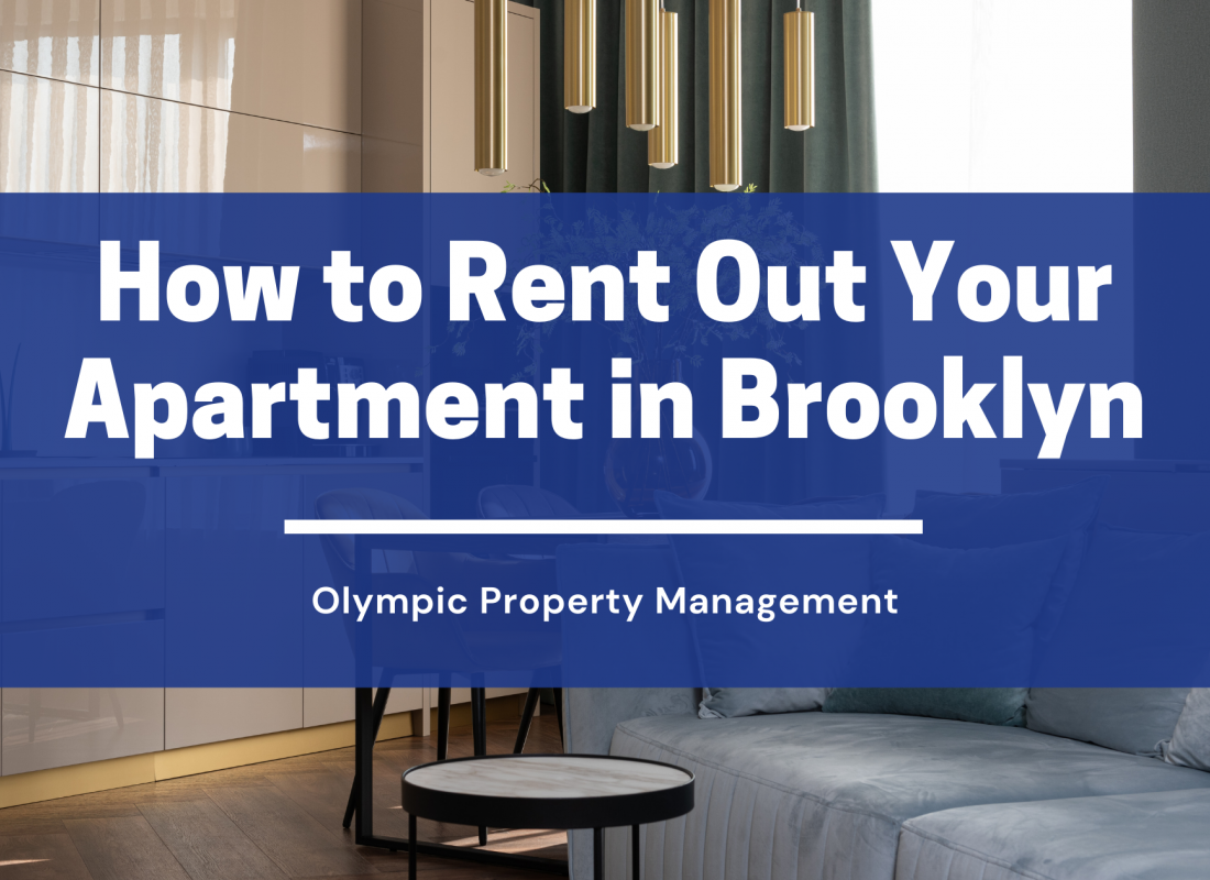 How to Rent Out Your Apartment in Brooklyn, NY