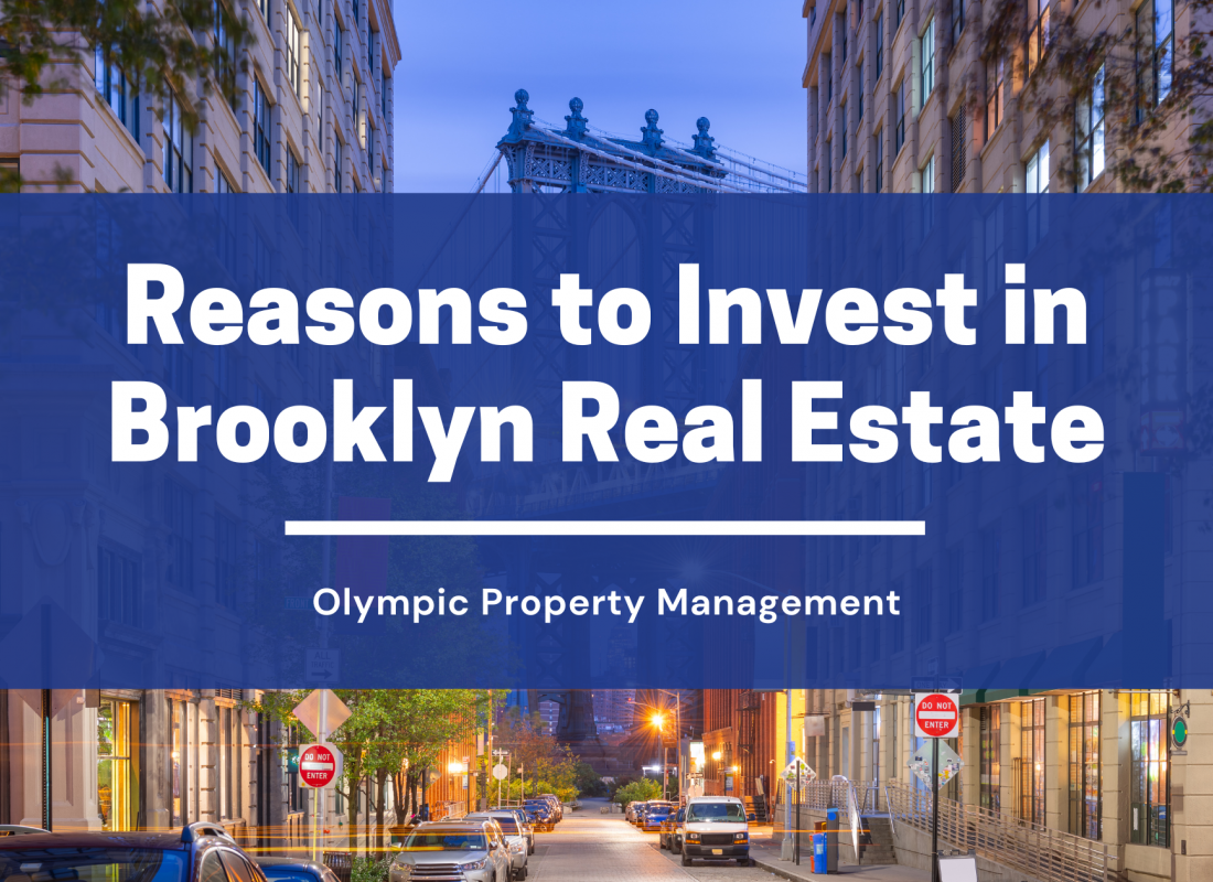 Reasons to Invest in Brooklyn Real Estate